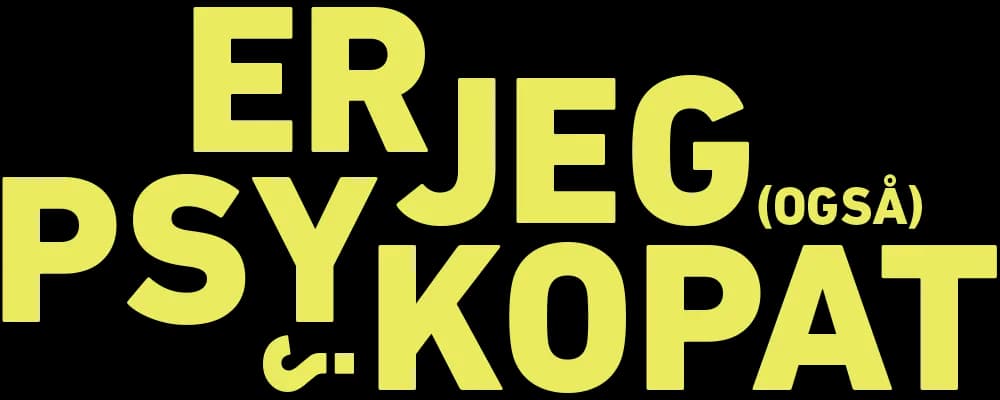 Geo - Er jeg (også) psykopat?